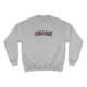 "Chip" Champion Sweatshirt - The HAYZE Brand